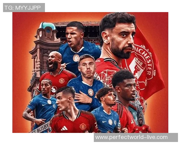 中超精彩对决曼联与切尔西战成平局转会传闻引发热议